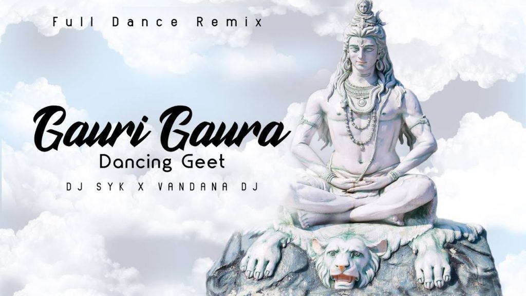 GAURA GAURI DJ SYK x VANDANA DJ - FULL DANCE MIX SONG 2020 1 GAURA GAURI DJ SYK x VANDANA DJ - FULL DANCE MIX SONG 2020