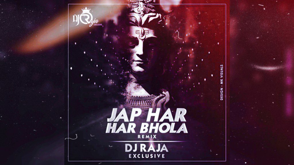 Jap Har Har Bhola (Remix) Dj Raja Exclusive