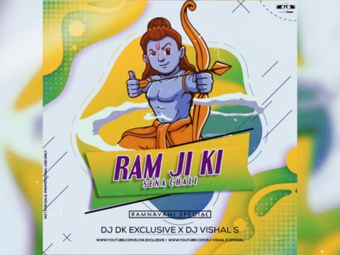 Ramnavmi DJ Song 2020 - Ram Ji Ki Sena Chali Dj DK $ Dj Vishal S