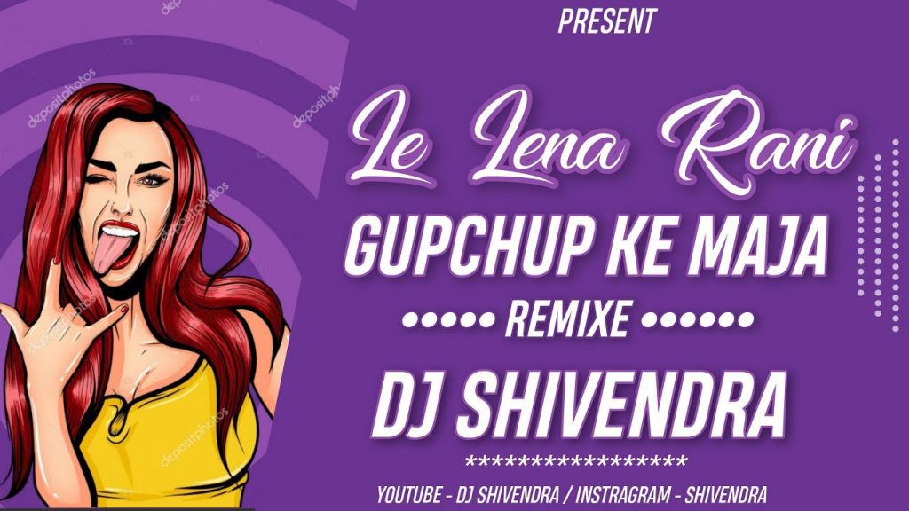 Cg Dj Remix - Le Lena Rani Gupchup Ke Maja Dj Shivendra